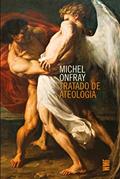 Ler Tratado de ateologia, do autor Mchel Onfray