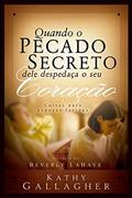 Ler Quando o Pecado Secreto Dele Despedaça o Seu Coração, do autor Kathy Gallagher Ler Quando o Pecado Secreto Dele Despedaça o Seu Coração, do autor Kathy Gallagher