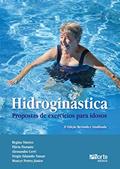 Ler Hidroginástica: Proposta de exercícios para idosos, do autor Regina Simões