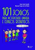 Ler 101 jogos para motricidade limitada e espaços reduzidos, do autor Manuel López de la Nieta; Juan José Jurado