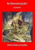 Ler As Demonizacao!, do autor Maria Helena Guedes