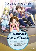 Ler Fazendo meu filme em quadrinhos - Volume 3: Não dou, não empresto, não vendo!, do autor Paula Pimenta Ler Fazendo meu filme em quadrinhos - Volume 3: Não dou, não empresto, não vendo!, do autor Paula Pimenta