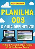 Ler Planilha ODS - O Guia Definitivo: Domine o Preenchimento da Planilha ods e Evite Dores de Cabeça! (Topografia Cadastral), do autor Adenilson Giovanini
