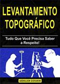 Ler Levantamento Topográfico - Tudo Que Você Precisa Saber a Respeito! (Topografia, Geoprocessamento e cartografia), do autor Adenilson Giovanini