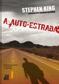 Ler A autoestrada, do autor Richard Bachman; Stephen King