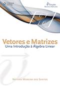 Ler Vetores e matrizes: Uma introdução à álgebra linear, do autor Nathan Santos