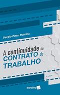 Ler A Continuidade do Contrato de Trabalho - 2ª Edição 2019, do autor Sérgio Pinto Martins