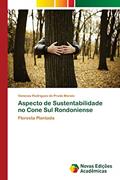 Ler Aspecto de Sustentabilidade no Cone Sul Rondoniense: Floresta Plantada, do autor Vanessa Rodrigues do Prado Morais Ler Aspecto de Sustentabilidade no Cone Sul Rondoniense: Floresta Plantada, do autor Vanessa Rodrigues do Prado Morais