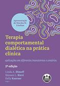 Ler Terapia comportamental dialética na prática clínica: aplicações em diferentes transtornos e cenários, do autor Linda A. Dimeff; Shireen L. Rizvi; Kelly Koerner Ler Terapia comportamental dialética na prática clínica: aplicações em diferentes transtornos e cenários, do autor Linda A. Dimeff; Shireen L. Rizvi; Kelly Koerner