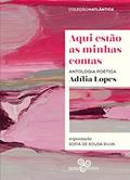 Ler Aqui estão as minhas contas: Antologia poética, do autor Adília Lopes Ler Aqui estão as minhas contas: Antologia poética, do autor Adília Lopes