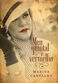 Ler Meu quintal é vermelho, do autor Marina Carvalho