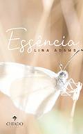Ler Essência, do autor Lina Adams