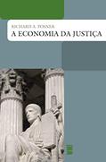 Ler A economia da justiça, do autor Richard A. Posner