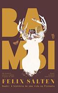 Ler Bambi, a história de uma vida na floresta, do autor Félix Salten