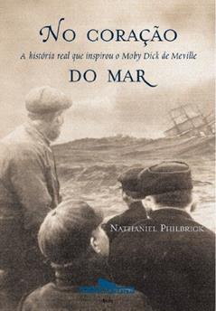 No coração do mar, do autor Nathaniel Philbrick