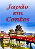 Ler Japão em Contos, do autor Luiz Carlos Montanari