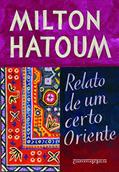 Ler Relato de um certo Oriente, do autor Milton Hatoum