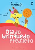 Ler Coleção Maricota - Dia do Brinquedo Predileto, do autor Ricardo Alves