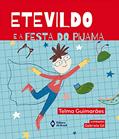 Ler Etevildo e a festa do pijama, do autor Telma Guimarães