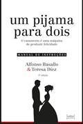 Ler Um Pijama Para Dois - O Casamento é uma Máquina de Produzir Felicidade, do autor Alfonso; Teresa Díez Ler Um Pijama Para Dois - O Casamento é uma Máquina de Produzir Felicidade, do autor Alfonso; Teresa Díez