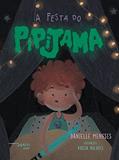 Ler A Festa do Pipijama (Volume 1), do autor Danielle Meneses