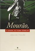 Ler Mourão O General Do Pijama Vermelho, do autor Mourao Laurita Ler Mourão O General Do Pijama Vermelho, do autor Mourao Laurita