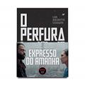 Ler Perfuraneve: O expresso do amanhã, do autor Jacques Lob; Benjamin Legrand; Jean-Marc Rochette