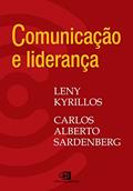 Ler Comunicação e liderança - volume 1, do autor Leny Kyrillos; Carlos Alberto Sardenberg Ler Comunicação e liderança - volume 1, do autor Leny Kyrillos; Carlos Alberto Sardenberg