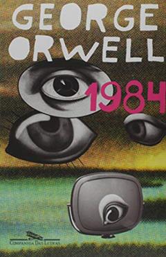 1984, do autor George Orwell