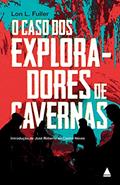 Ler O caso dos exploradores de cavernas, do autor Lon L. Fuller