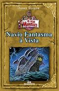 Ler Navio Fantasma à Vista, do autor Thomas Brezina