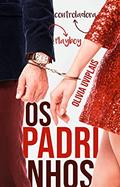 Ler Os Padrinhos, do autor Olivia Uviplais Ler Os Padrinhos, do autor Olivia Uviplais