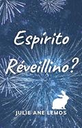 Ler Espírito Réveillino?, do autor Julie Ane Lemos