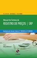 Ler Manual do Sistema de Registro de Preços: SRP, do autor Flavia Daniel Vianna Ler Manual do Sistema de Registro de Preços: SRP, do autor Flavia Daniel Vianna