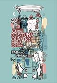 Ler Quem costura quando Mirna costura, do autor Fabiano Vianna Ler Quem costura quando Mirna costura, do autor Fabiano Vianna