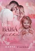 Ler Uma Babá Para a Minha Filha, do autor Marta Vianna