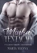 Ler Minha Tentação : Um garoto virgem e inexperiente, do autor Marta Vianna Ler Minha Tentação : Um garoto virgem e inexperiente, do autor Marta Vianna