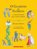 Ler O guardião da floresta e outras histórias que você já conhece, do autor Heloisa Prieto