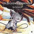 Ler Pequenos Guardiões 2. Nas Sombras, do autor David Petersen