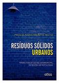 Ler Resíduos Sólidos Urbanos, do autor Paulo Nascimento Neto
