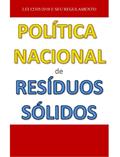 Ler Política Nacional de Resíduos Sólidos: Lei 12.305/2010 e seu regulamento, do autor Brasil