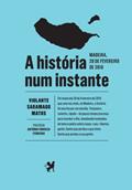 Ler A História num Instante Violante Saramago Matos, do autor Violante Saramago Matos Ler A História num Instante Violante Saramago Matos, do autor Violante Saramago Matos
