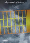 Ler Algemas de plástico, do autor firebull Ler Algemas de plástico, do autor firebull
