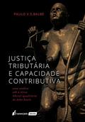 Ler Justiça Tributária e Capacidade Contributiva. 2018, do autor Paulo V. S. Balbé