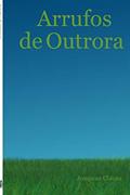 Ler Arrufos de Outrora, do autor Joaquina Chicau