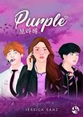Ler Purple: Isso não é uma fanfic de k-pop (A Saga Purple Livro 1), do autor Jéssica Sanz Ler Purple: Isso não é uma fanfic de k-pop (A Saga Purple Livro 1), do autor Jéssica Sanz