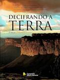 Ler Decifrando a terra, do autor Wilson Teixeira; M. Cristina Motta de Toledo; Thomas Rich Fairchild; Fabio Taioli Ler Decifrando a terra, do autor Wilson Teixeira; M. Cristina Motta de Toledo; Thomas Rich Fairchild; Fabio Taioli