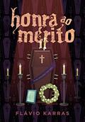 Ler Honra ao mérito, do autor Flávio Karras
