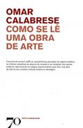 Ler Como se lê uma Obra de Arte, do autor Omar Calabrese
