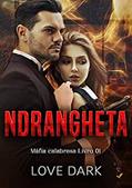 Ler Ndrangheta máfia Calabresa, do autor Anny Shwan